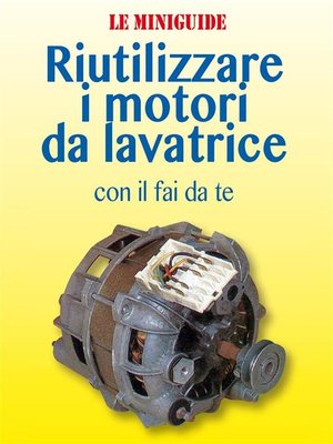 cover image of Riutilizzare i motori da lavatrice